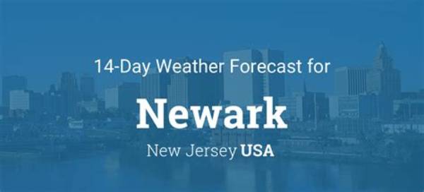 Understanding the Weather in Newark, Nj: a Comprehensive Guide
